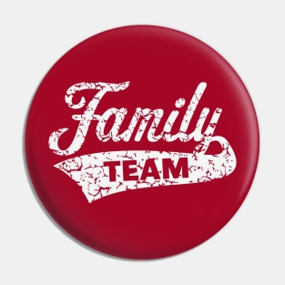 Family Team (Vintage / White) Pin