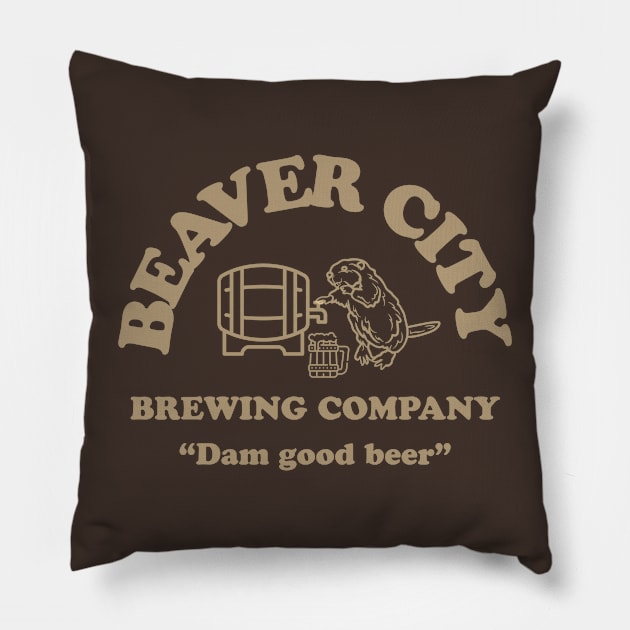 DRINKING HUMOR / BEAVER CITY BREWING Pillow by DB Teez and More