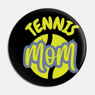 Tennis Mom , A Stylish Sporting Affair Pin