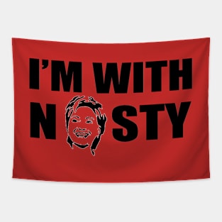 I'M WITH NASTY Tapestry