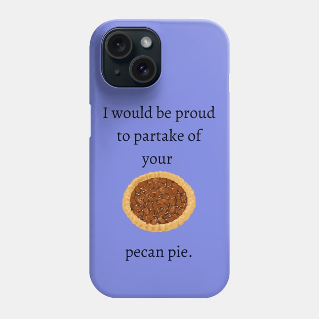 When Harry met Sally/Pecan Pie Phone Case by Said with wit