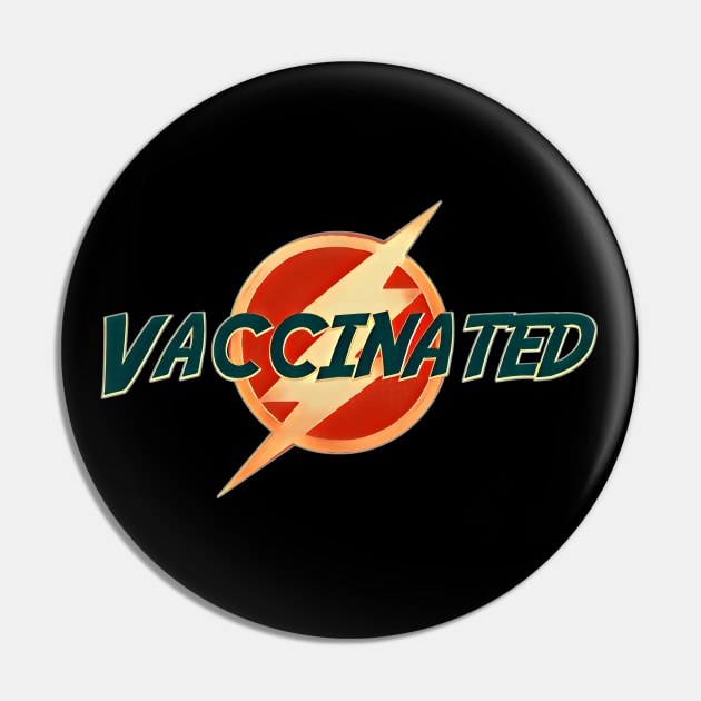 Vaccinated Hero (Dark) Pin by GeekDen