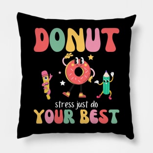 Groovy Donut Stress Just Do Your Best Teacher Testing Day Exam Pillow