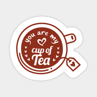 You Are My Cup of Tea Valentine Magnet