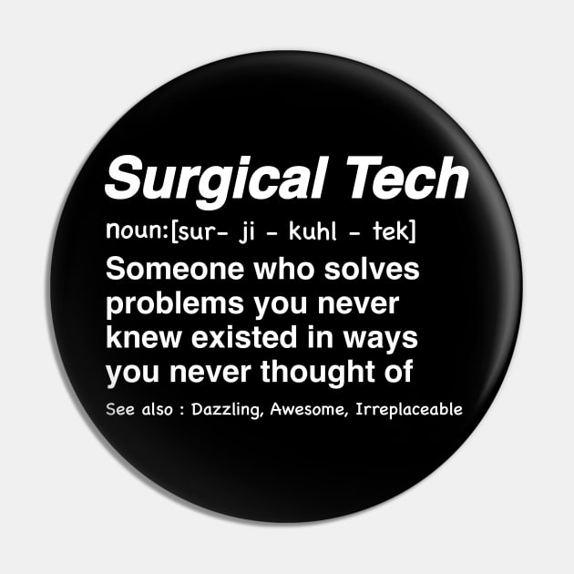 Funny Surgical Technologist definition Operating Room gifts, Surgery Technologist present Pin by Anodyle