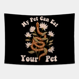 My Pet Can Eat Your Pet Hoodie Cute Reptile Lover Gifts Tapestry