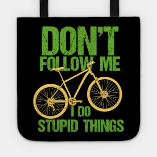 MOUNTAIN BIKING Don't Follow Me Tote