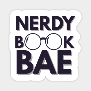 Nerdy Book Bae with Dark Letters Magnet