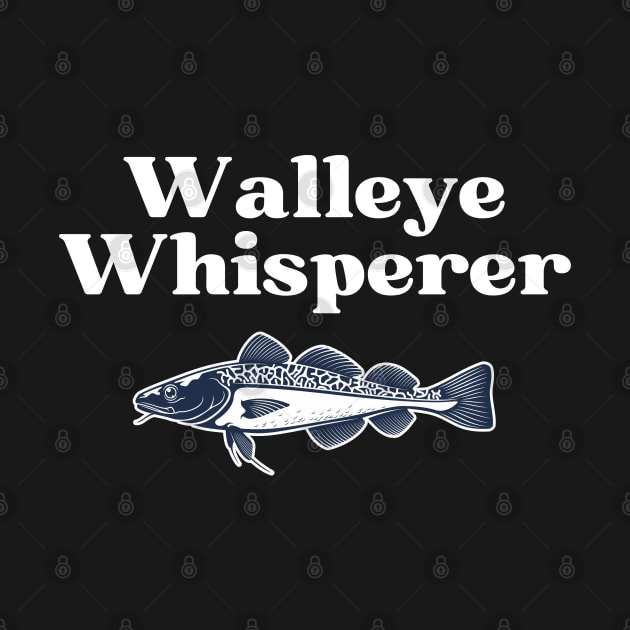 Walleye Whisperer by HobbyAndArt