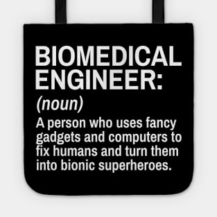 Biomedical  Engineer Funny Definition Engineer Definition / Definition of an Engineer Tote