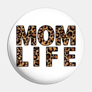 Mom Life Leopard Print Pattern Gift For Mothers Day Pin