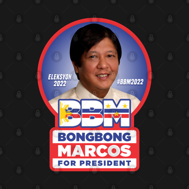 Disover BBM BONGBONG MARCOS FOR PRESIDENT V2 ELECTION 2022 - Bbm - T-Shirt