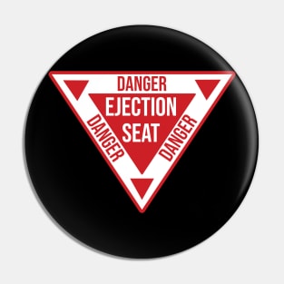 Ejection Seat Danger  Triangle Military Warning Fighter Jet Aircraft Distressed Pin