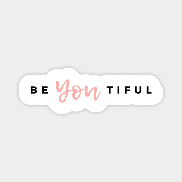 BeYoutiful Magnet by Simple Ever