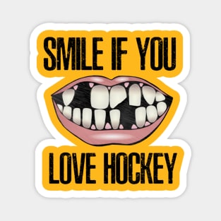 Smile If You Love Hockey Magnet