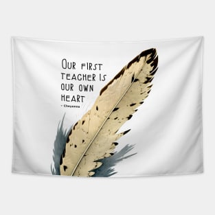 National Native American Heritage Month: Eagle Feather, "Our first teacher is our own heart" – Cheyenne Proverb Tapestry