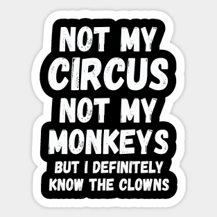 Tumbler - TIK TOK VIRAL! - Not My Circus, Not My Monkeys – Black