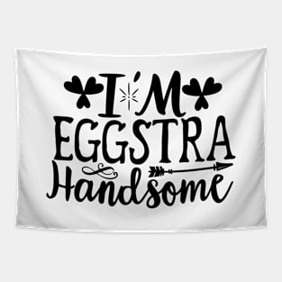 I'm EGGstra Handsome Tapestry