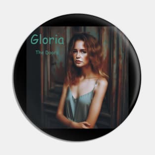 Gloria. Pin