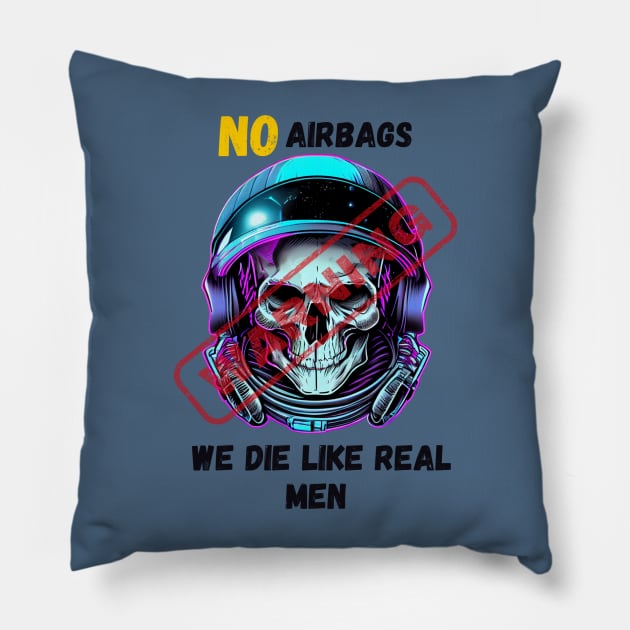 WARNING We Die Like Real Men Astronaut Skull Pillow by Life2LiveDesign