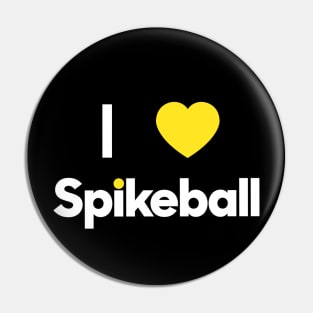 I Love SpikeBall RoundNet Pin