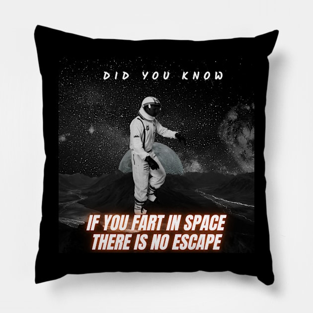 ASTRONAUT (FART IN SPACE) Pillow by Katebi Designs