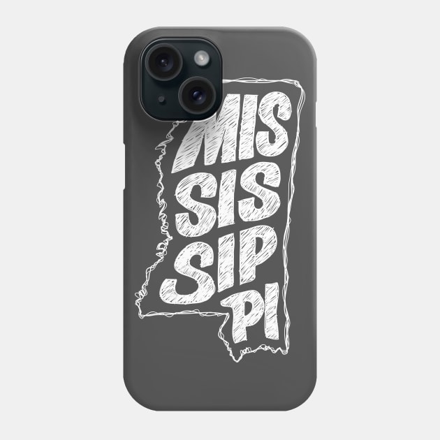 Mississippi (White Graphic) Phone Case by thefunkysoul