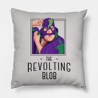 The Revolting Blob Pillow