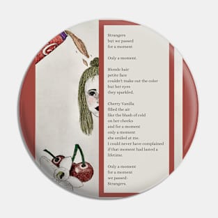 Cherry Vanilla Poetry Art Piece Pin