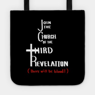 Join the Church of the Third Revelation Tote