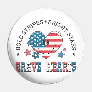 Bold Stripes Bright Stars Brave Hearts Pin