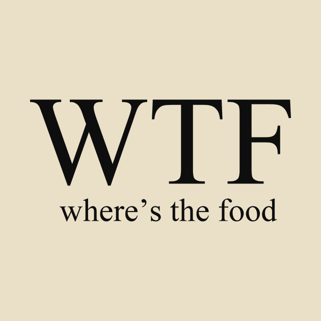 WTF, where is the food by alexagagov@gmail.com