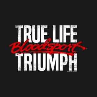 True life triumph T-Shirt