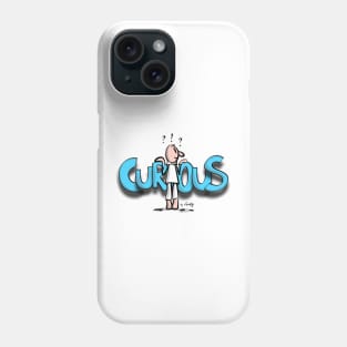 Curious Phone Case