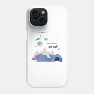 Get in Loser, we're going to Not-Hoth Phone Case