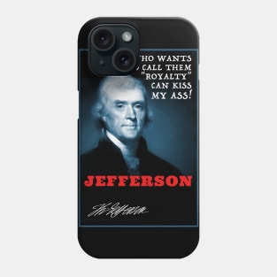 THOMAS JEFFERSON Phone Case