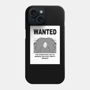 DEVIL TO PAY Nelson wanted poster Phone Case