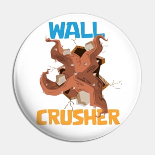 Wall Crusher Pin