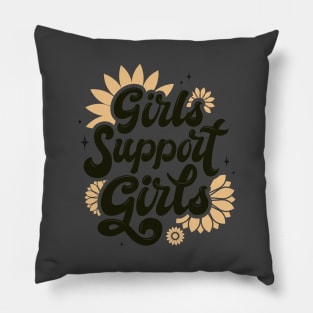 Girls Support Girls Pillow