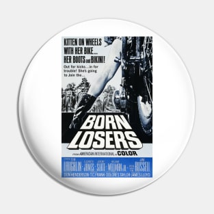 Born Losers Pin