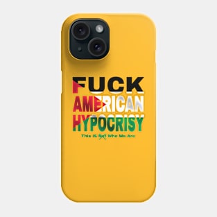 Fuck American Hypocrisy - Palestine Flag - Back Phone Case