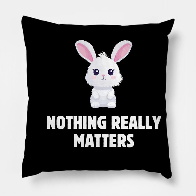 Nothing really matters Pillow by Meow Meow Designs