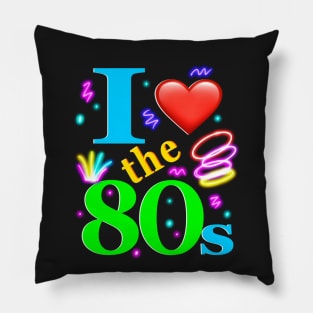 The top 10 best 1980s night retro vintage Bright colors eighties party I love the 80s clothing for women and men Pillow