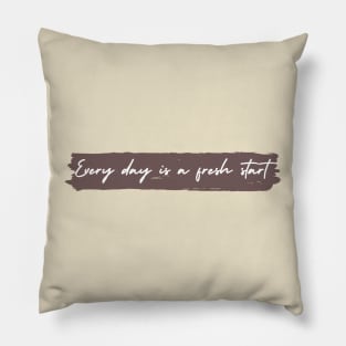 Every Day is A Fresh Start  Simple Minimalist cute Design Pillow