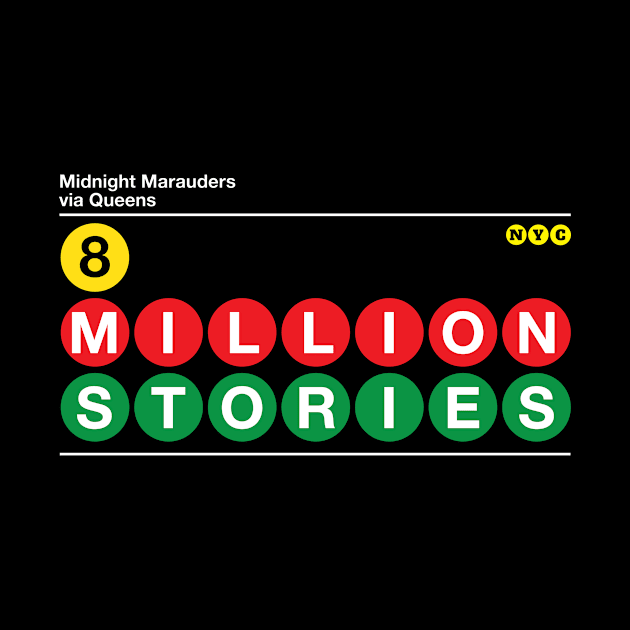 8 Million Stories by nycsubwaystyles