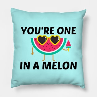 You're One In A Melon - Watermelon Pun Pillow