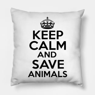 Keep Calm Save Animals Pillow