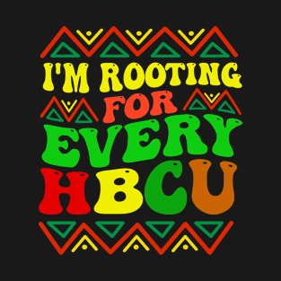 i'm rooting for every hbcu T-Shirt