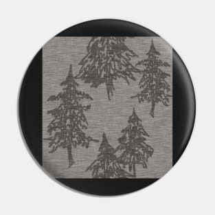 Evergreen Trees - Dark Grey Linen Texture Pin