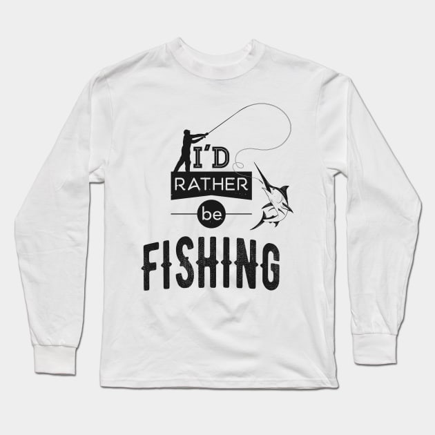 Fishing Angler Fishing Humor Funny Saying Long Sleeve T-Shirt